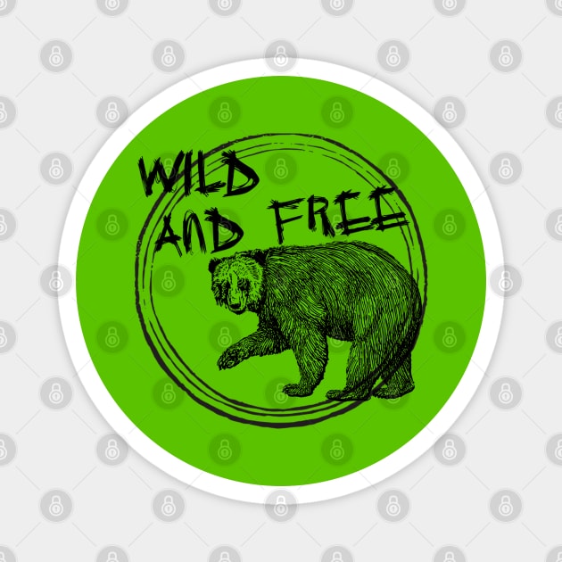 Wild and Free 3 Magnet by Madblossom